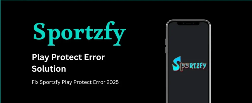 Sportzfy Play Protect Error